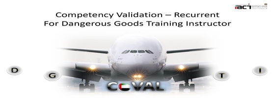 COVAL Certification Course - Recurrent, For Dangerous Goods Training Instructor 